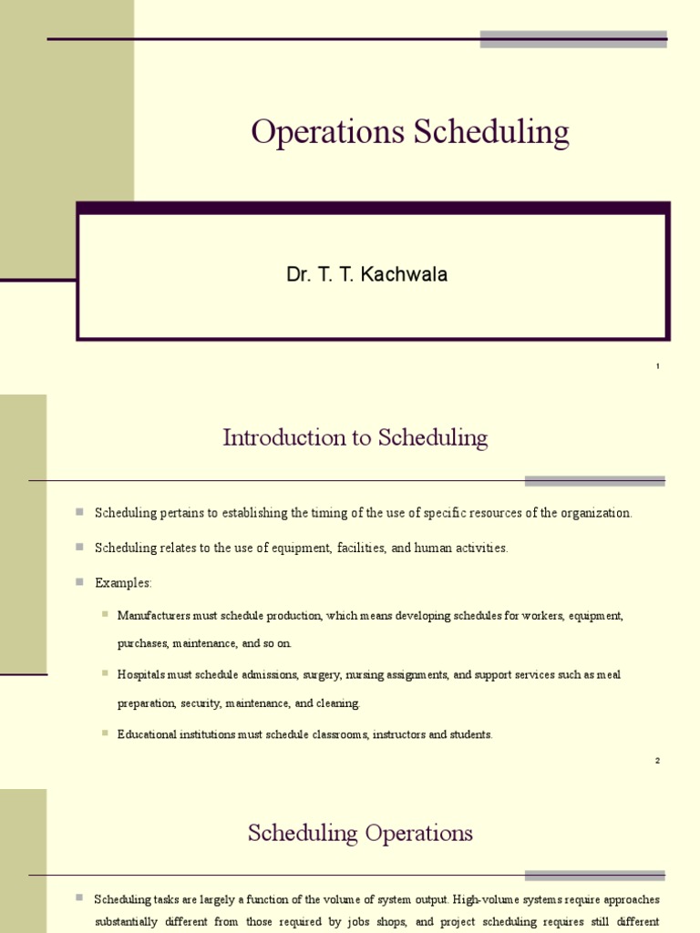 Operations Scheduling: Dr. T. T. Kachwala | PDF | Scheduling ...