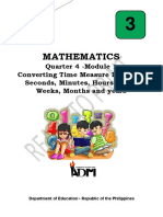 Mathematics: Quarter 4 - Module 1 Converting Time Measure Involving Seconds, Minutes, Hours, Days, Weeks, Months and Years