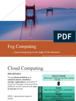 Fog Computing: Cloud Computing at The Edge of The Network