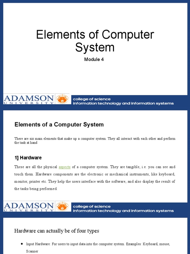 The Six Main Elements that Comprise a Computer System: Hardware ...