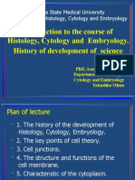 Introduction To The Course of Histology, Cytology and Embryology. History of Development of Science