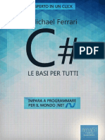 Libro. C#. Le Basi Per Tutti_ Impara a Programmare Per Il Mondo .NET (Esperto in u