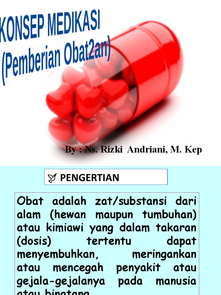 MEDIKASI (Pemberian Obat-Obatan) | PDF