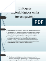 Enfoque de Metodos en La Investigacion.