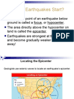 Where Do Earthquakes Start?