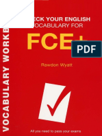 (Check Your English Vocabulary For FCE All You Need To Prass Your Exams) Check Your English Vocabulary For FCE All You Need To Pass Your Exams
