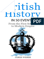 History British History in 50 Events From First Immigration To Modern Empire (English History, History Books, British History Textbook)