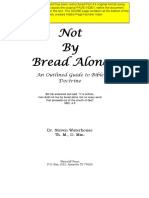 Not by Bread Alone-An Outlined Guide To Bible Doctrine