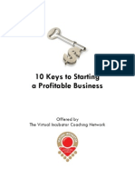 10 Keys To Starting A Profitable Business: Offered by The Virtual Incubator Coaching Network