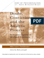 Feldman, Michael Joseph, Betty - Doubt, Conviction and The Analytic Process - Selected Papers of Michael Feldman-Routledge (2009)