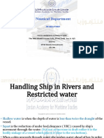 Handling Ship in Rivers and Retricted Water