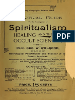 Practical Guide To The Investigation of Spiritualism Healing and The Occult Sciences