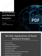 IDS 564: Social Media and Network Analytics: Dr. Ali Tafti Session 1: January 12, 2021