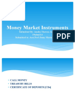 Money Market Instruments: Submitted By: Anchu Theresa Jacob 19ubm114 Submitted To: Asst - Prof Jismy Maria Joseph