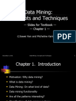 Data Mining: Concepts and Techniques: - Slides For Textbook - Chapter 1