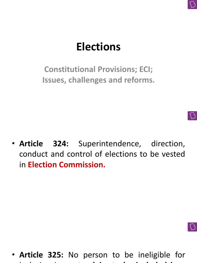 Elections in India Constitutional Framework, Election Commission