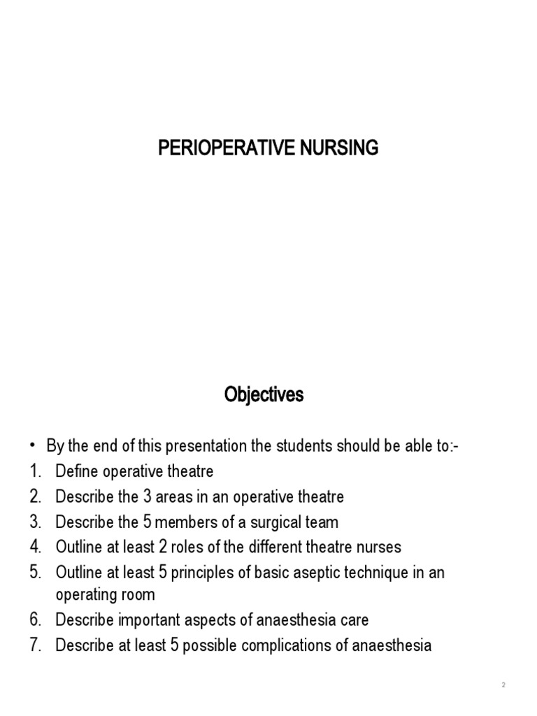 Perioperative Nursing Roles and Techniques | PDF | Anesthesia | Surgery