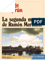 Semprún, Jorge - La Segunda Muerte de Ramon Mercader