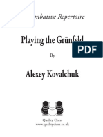 Playing The Grünfeld Alexey Kovalchuk: A Combative Repertoire