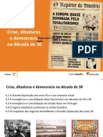 Crise, Ditaduras e Democracia...