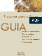 Preservar para o Futuro: A Conservação de Esculturas em Madeira Policromada