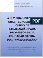 Livro - A Luz Sua Historia e Suas Tecnologias - Atualizacao Professores Da Ed Bas - Ana Paula Martins - Maria Beatriz Porto