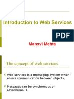 Introduction To Web Services: Mansvi Mehta