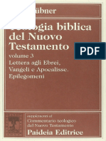 (Suppl. Comm. Teol. Del Nuovo Testamento) Hans Hübner, F. Tomasoni (Editor) - Teologia Biblica Del Nuovo Testamento. Lettera Gli Ebrei, Vangeli e Apocalisse. Epilegomeni. Vol. 3-Paideia (2000)