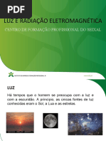 Luz e Radiação Eletromagnética