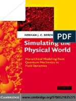Herman J. C. Berendsen - Simulating the Physical World_ Hierarchical Modeling From Quantum Mechanics to Fluid Dynamics-Cambridge University Press (2007)
