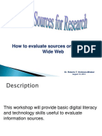 How To Evaluate Sources On The World Wide Web: Dr. Roberto T. Verdeses-Mirabal