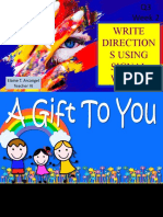 Write Direction S Using Signal Words: Elaine T. Arcangel Teacher III