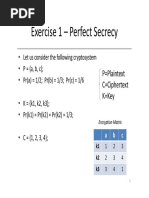 Exercise 1 - Perfect Secrecy: P Plaintext C Ciphertext K Key