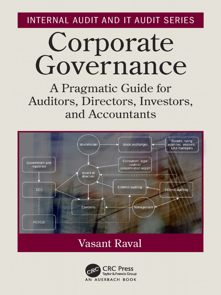 Internal Audit and IT Audit) Vasant Raval - Corporate Governance - A  Pragmatic Guide For Auditors, Directors, Investors, and Accountants (2020,  Auerbach Publications) | PDF | Stocks | American Depositary Receipt