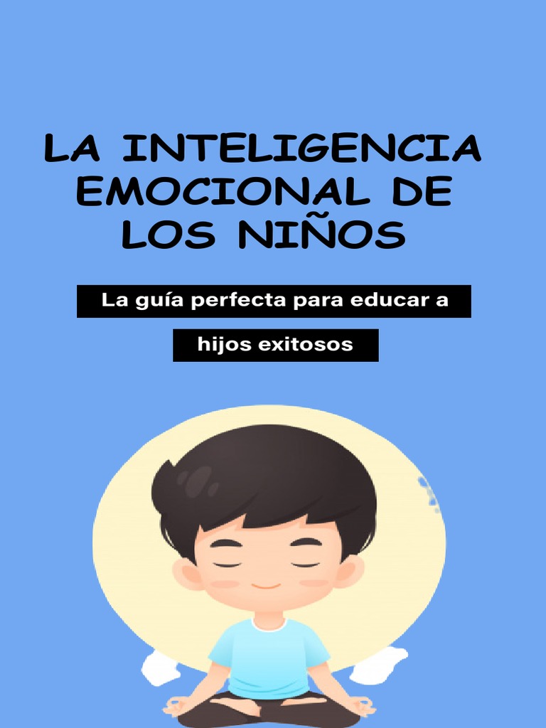 Inteligencia Emocional en Niños | PDF | Las emociones | Inteligencia ...