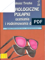 Psychologiczne pułapki oceniania i podejmowania decyzji - T. Tyszka