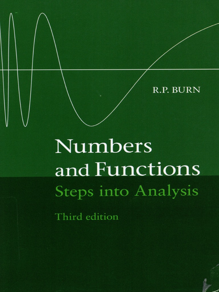 Burn - Numbers and Functions - Steps Into Analysis (2015) | PDF