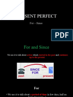 Present Perfect - For and Since