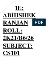 Name: Abhishek Ranjan Roll: 2K21/B6/26 Subject: CS101