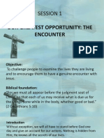 Session 1: Our Greatest Opportunity: The Encounter