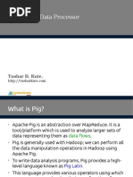 PIG: A Big Data Processor: Tushar B. Kute