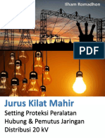 Jurus Kilat Mahir Setting Proteksi Peralatan Hubung & Pemutus Jaringan Distribusi 20 KV