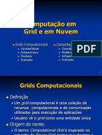 Grids e Nuvem: Características, Infraestrutura, Produtos e Exemplos