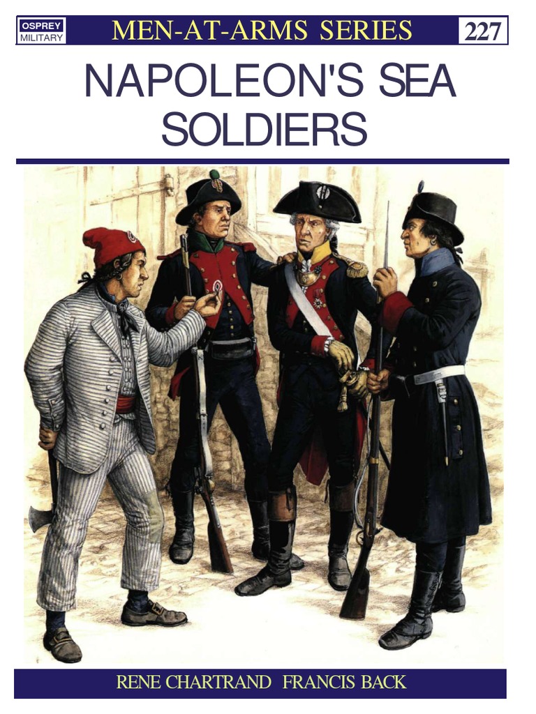 Osprey - Men at Arms 227 - Napoleon Sea Soldiers (Osprey Maa 227) | PDF ...