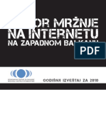 Bogdanovski, Radović, Gabrić and Jurčić, 2011. Govor Mržnje Na Internetu Na Zapadnom Balkanu. Godišnji Izveštaj Za 2010