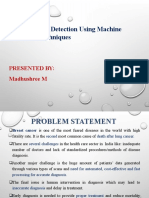 Breast Caner Detection Using Machine Learning Techniques: Presented By: Madhushree M