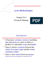 Research Methodologies: Chapter Five Research Planning