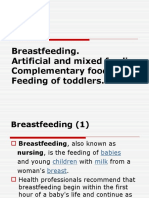 Breastfeeding. Artificial and Mixed Feeding. Complementary Food. Feeding of Toddlers