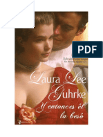 Guhrke, Laura Lee - Girl Bachelor 01 Y Entonces Él La Besó