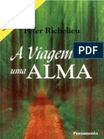 Richelieu P. - A Viagem de Uma Alma. (PDF Versão Otimizada 2022)